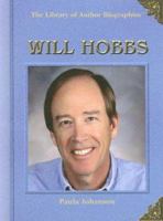 Will Hobbs (Library of Author Biographies) 1404204695 Book Cover