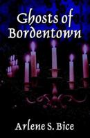Ghosts Of Bordentown 0976345404 Book Cover