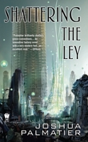 Shattering the Ley 0756409918 Book Cover