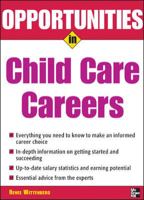 Opportunities in Child Care Careers 0844244015 Book Cover