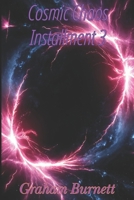 Cosmic Chaos: Novel Installment 3 (The Cosmic Chaos Novelization Saga) B0DWJM6VSX Book Cover