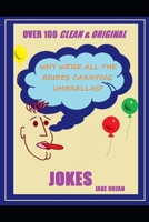 Over 100 Clean & Original Jokes B08NF36JH1 Book Cover