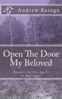 Open The Door My Beloved: Dangers Of Dry Spells in Marriages 1500721999 Book Cover