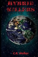 Hybrid Killers 1499317840 Book Cover