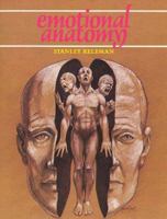 Emotional Anatomy: The Structure of Experience 0934320101 Book Cover