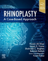Rhinoplasty: A Case-Based Approach 0323697755 Book Cover