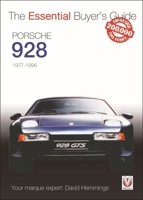 Porsche 928: The Essential Buyer's Guide 190478870X Book Cover