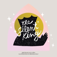 The Silent King 1665508949 Book Cover