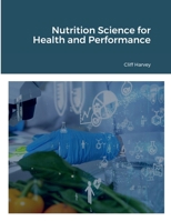 Foundations of Nutrition Science for Health and Performance 171946359X Book Cover
