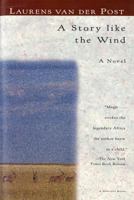 A Story Like the Wind 0156852616 Book Cover