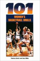 101 Women's Basketball Drills 1571670831 Book Cover