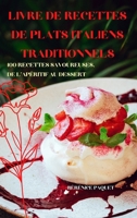 Livre de Recettes de Plats Italiens Traditionnels (French Edition) 1836872356 Book Cover
