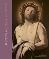 Patronage and Devotion: A Focus on Seven Roman Baroque Paintings 1913645142 Book Cover