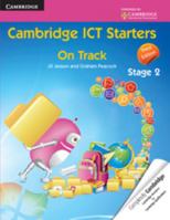 Cambridge ICT Starters: On Track, Stage 2 1107625157 Book Cover
