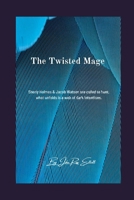 The Twisted Mage B08Z89124N Book Cover