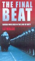 The Final Beat: The Gardai Who Died in the Line of Duty 0717132781 Book Cover