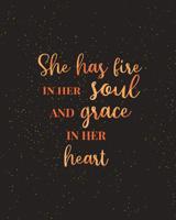 She Has Fire in Her Soul and Grace in Her Heart: Women Entrepreneur Notebook - Inspirational Quote for Girl Bosses - Write Down All Your Thoughts, Ideas, and Plans for Building Your Empire - 8 x 10 In 108066906X Book Cover