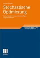 Stochastische Optimierung: Bestandsoptimierung in Mehrstufigen Lagernetzwerken 3834818216 Book Cover