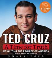 A Time for Truth: Reigniting the Promise of America 0062365614 Book Cover