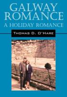 Galway Romance: A Holiday Romance 1432776657 Book Cover