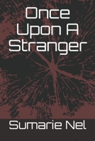 Once Upon A Stranger (The Stranger Saga) B08B3792V9 Book Cover