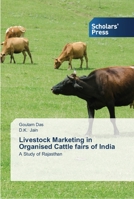 Livestock Marketing in Organised Cattle fairs of India 3639517652 Book Cover