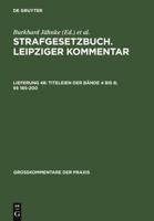 Strafgesetzbuch: Leipziger Kommentar 3899491904 Book Cover
