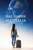 Dal Gabon all'Italia: La storia di una studentessa internazionale (Italian Edition) B0H79QYTWH Book Cover