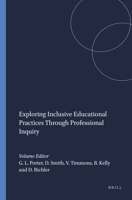 Exploring Inclusive Educational Practices Through Professional Inquiry 9460915566 Book Cover