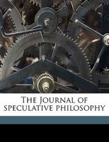 The Journal of Speculative Philosophy, Volume 8 1357275897 Book Cover