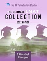The Ultimate LNAT Collection: 2022 Edition: A comprehensive LNAT Guide for 2022 - contains hints and tips, practice questions, mock paper worked ... - brand new and updated for 2022 admissions. 1913683966 Book Cover