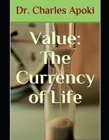 Value: The Currency of Life B0FLQ2TD1B Book Cover