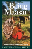 Being Maasai: Ethnicity And Identity In East Africa (Eastern African Studies) 0821410458 Book Cover