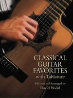 Classical Guitar Favorites with Tablature 0486439607 Book Cover