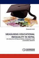 Measuring Educational Inequality in Nepal 3844318127 Book Cover