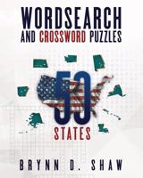 Wordsearch and Crossword Puzzles: 50 States 1539921018 Book Cover