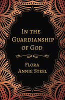 In the Guardianship of God 1500537934 Book Cover