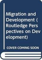 Migration and Development 0415745640 Book Cover