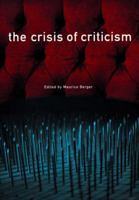 The Crisis of Criticism 1565844173 Book Cover