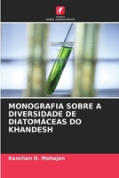 Monografia Sobre a Diversidade de Diatomáceas Do Khandesh (Portuguese Edition) 6209816134 Book Cover