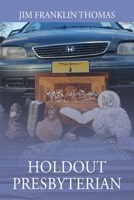 Holdout Presbyterian 1977222188 Book Cover