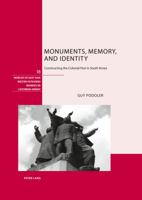 Monuments, Memory, and Identity: Constructing the Colonial Past in South Korea 3034306601 Book Cover