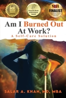 Am I Burned out at Work?: A Self-Care Solution 6214790431 Book Cover