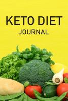 Keto Diet Journal: Macros & Meal Tracking Log 1071221140 Book Cover