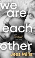 We Are Each Other 1785124706 Book Cover