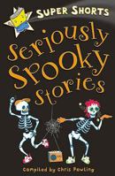Seriously Spooky Stories 0753414988 Book Cover