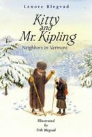 Kitty and Mr. Kipling: Neighbors in Vermont 0689873638 Book Cover