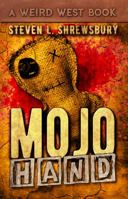 Mojo Hand 194470356X Book Cover