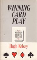 Winning Card Play (Master Bridge Series) 057502609X Book Cover