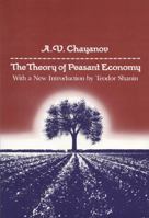 The Theory of Peasant Economy 0299105741 Book Cover